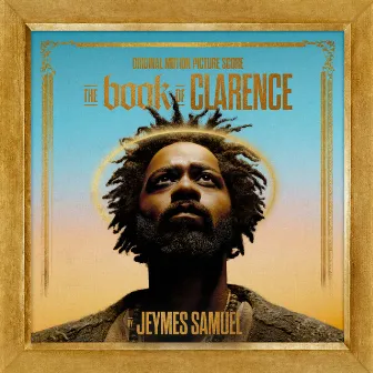 The Book of Clarence (Original Motion Picture Score) by Jeymes Samuel