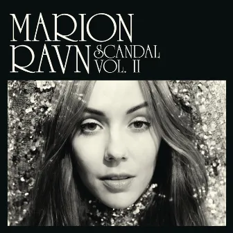 Scandal, Vol. 2 by Marion Ravn