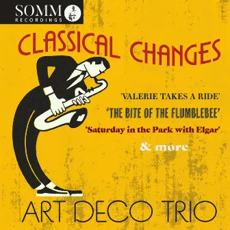 Classical Changes by Art Deco Trio