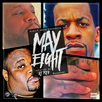 May 8th by Grit Boys