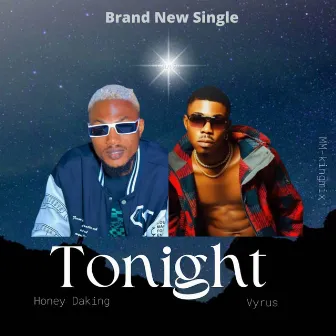 Tonight by Honey Daking