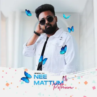 Nee Mattum Pothum by Sujith