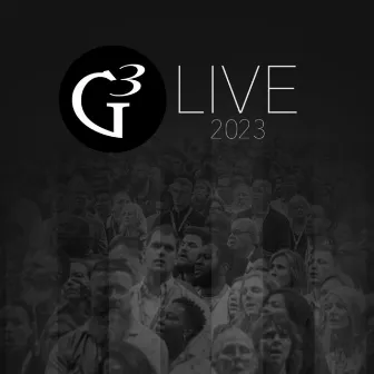 G3 Live 2023 by G3 Ministries