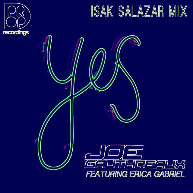 Yes! - Isak Salazar Mix