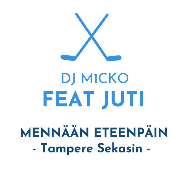 Mennään eteenpäin -Tampere sekaisin