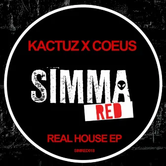 Real House EP by Kactuz