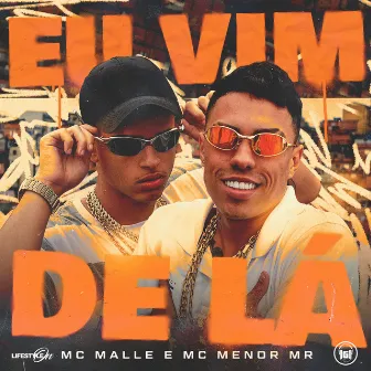 Eu Vim de Lá by MC Malle