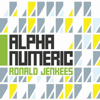 Alpha Numeric by Ronald Jenkees