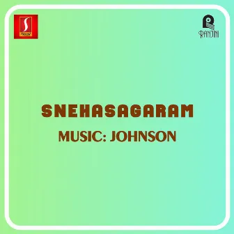 Snehasagaram (Original Motion Picture Soundtrack) by Johnson