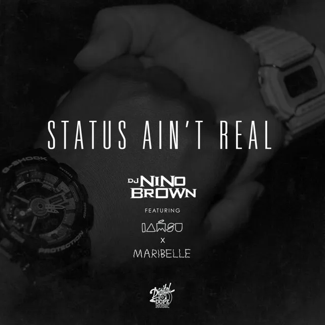 Status Ain't Real (feat. Iamsu! & Maribelle)