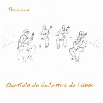 Prima Luce by Quarteto de Guitarras de Lisboa