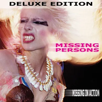 Missing in Action - Deluxe Edition by Missing Persons