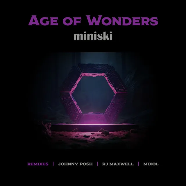 Age of Wonders - RJ Maxwell Remix