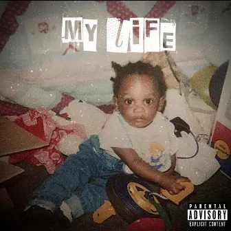 My Life by BIG LUCKK