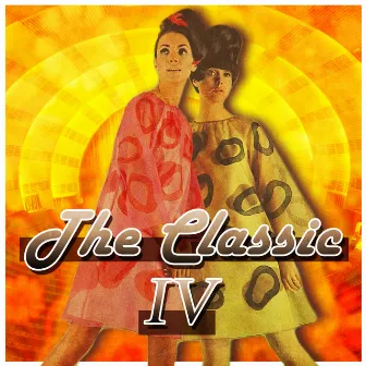 The Classic IV - Hits by Classics IV