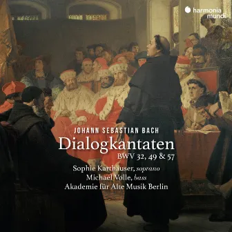 Bach: Dialogkantaten, BWV 32, 49 & 57 by Raphael Alpermann