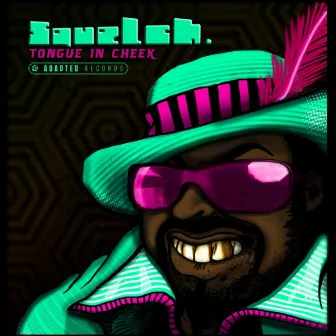 Tongue In Cheek EP by Squelch