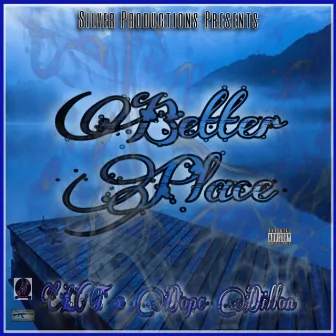 Better Place by L.T