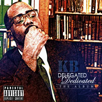 Delegated & Dedicated by KB