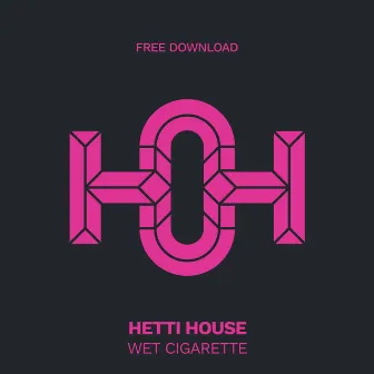 Wet Cigarette by Hetti House