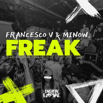 Freak by Minow