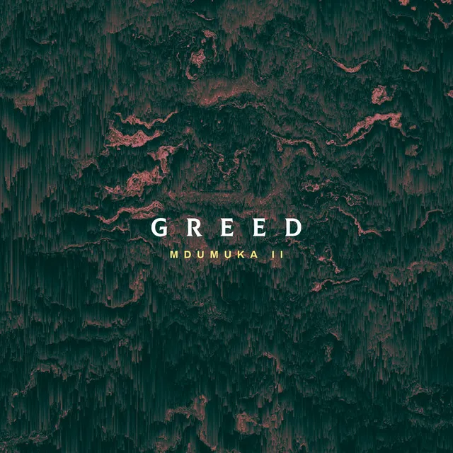 Greed