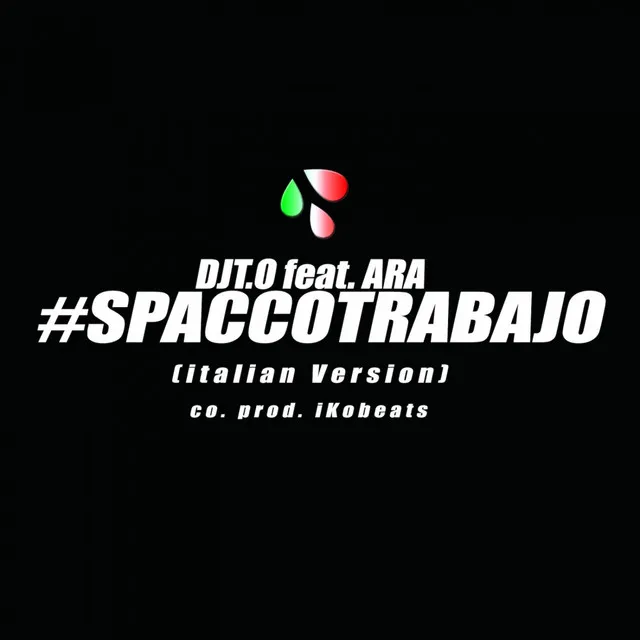 Spacco Trabajo - Italian Version