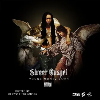 Street Gospel by Young Money Yawn