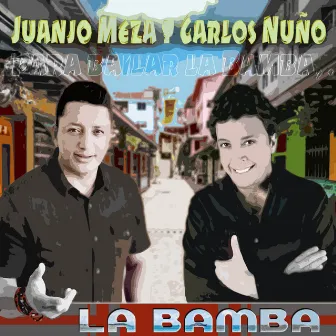 La Bamba by Carlos Nuño La Grande de Madrid