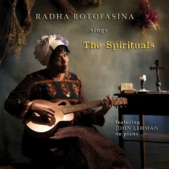 The Spirituals by Radha Botofasina