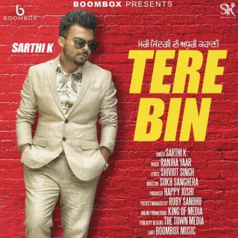 Tere Bin by Sarthi K