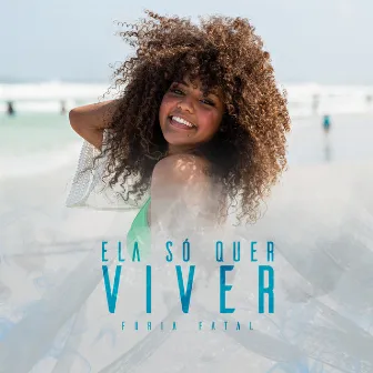 Ela Só Quer Viver by Cotty Big Monster