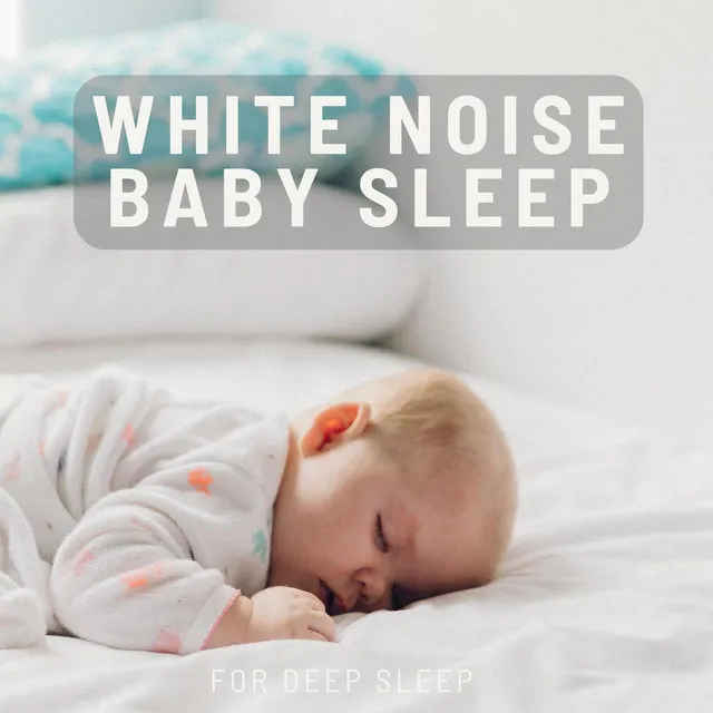 White Noise Baby Sleep