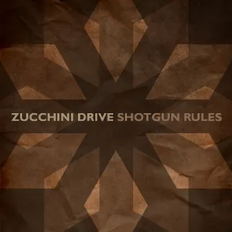 Shotgun Rules by Zucchini Drive