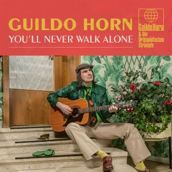 You'll Never Walk Alone by Guildo Horn