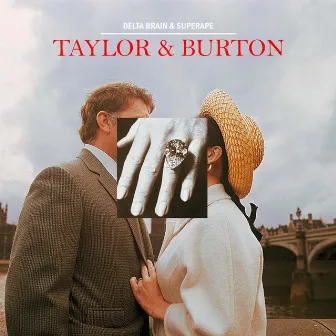 TAYLOR & BURTON by Delta Brain