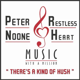 There's a Kind of Hush by Peter Noone