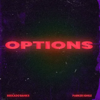 Options by Parker Ighile