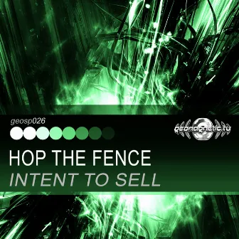 Hop the Fence by Intent To Sell