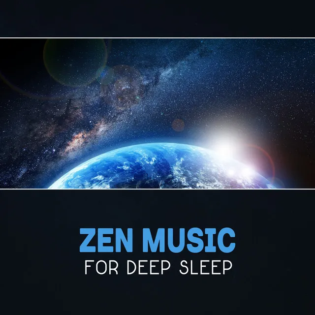 Zen Music for Deep Sleep