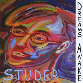 Dreams Awake by Studer