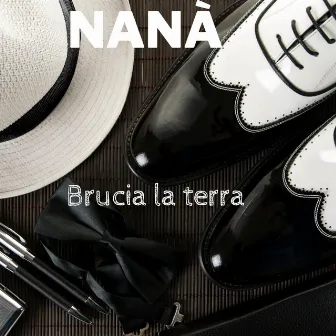 Brucia la terra by Nanà