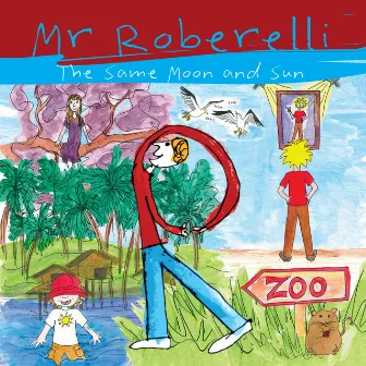 Same Moon and Sun by Mr Roberelli