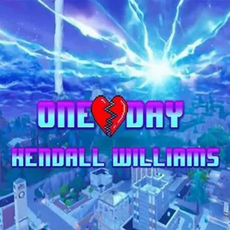 One Day by Kendall Williams