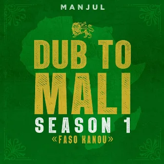 Dub to Mali : Faso Kanou (Season 1) by Manjul