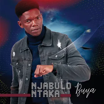 Buya by Njabulo Ntaka