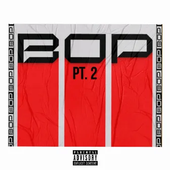 Bop, Pt. 2 by Rich Gang