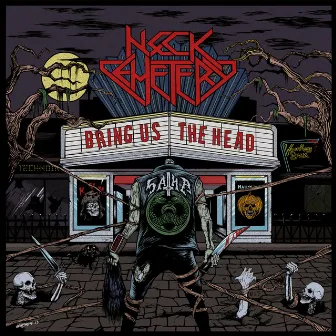 Bring Us The Head by NECK CEMETERY