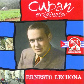 Cuban Originals by Ernesto Lecuona