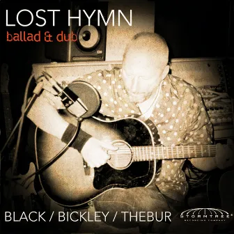 Lost Hymn, Ballad & Dub by Black